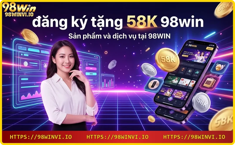 Các sản phẩm cá cược tại 98WIN - thể thao, casino, slot, xổ số