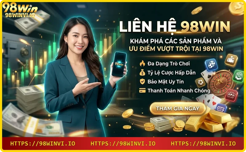 Sản phẩm đa dạng tại 98win - Thể thao, casino, slot, bắn cá, xổ số